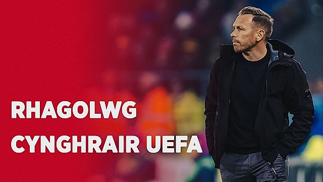 Sgorio Rhyngwladol: Rhagolwg Cynghrair UEFA